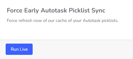 Refreshing only Autotask picklists.